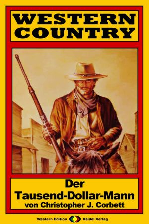 [Western Country 89] • Der Tausend-Dollar-Mann